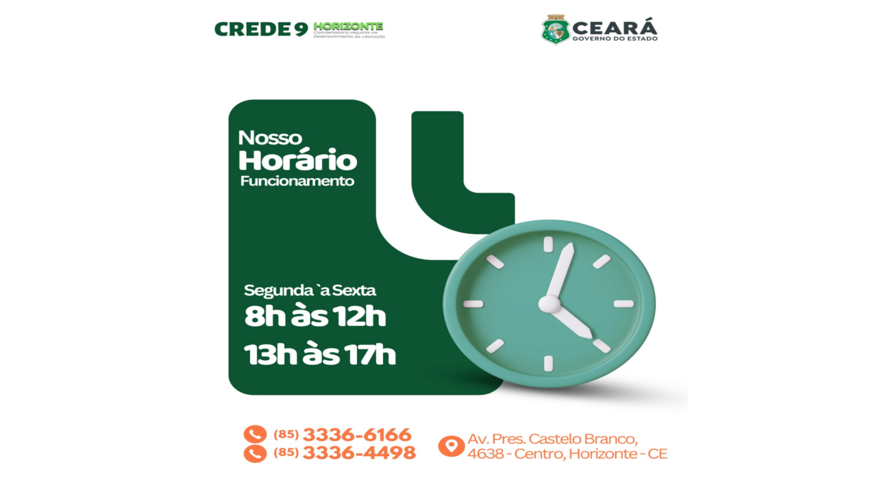Horário de funcionamento CREDE 9